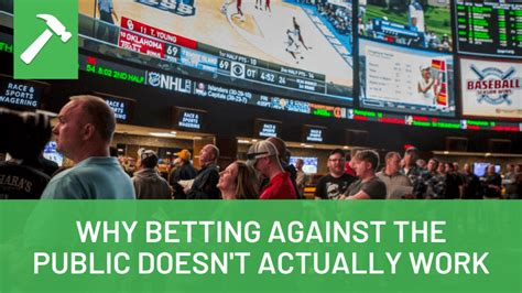 betting against the public